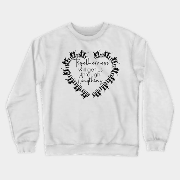 Togetherness Crewneck Sweatshirt by FunnyBearCl